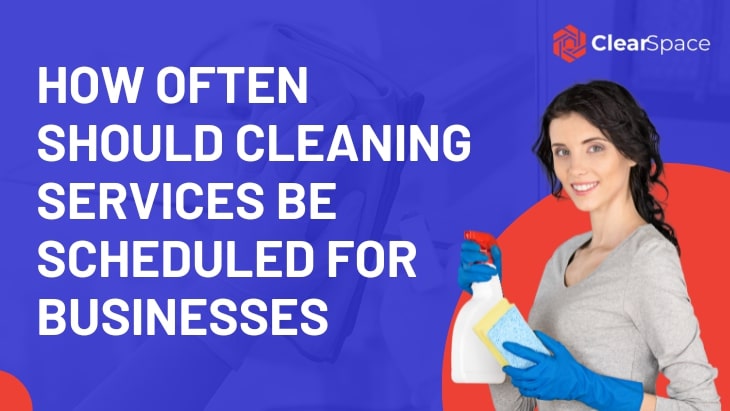 How Often Should Cleaning Services Be Scheduled For Business...